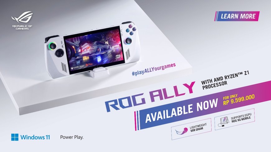 Spesifikasi dan Daftar Harga ROG Ally, Konsol Game Terbaik Andalan Gamer!